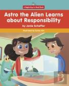 Astro The Alien Learns About Responsibility