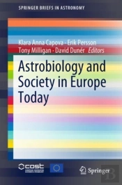 Astrobiology And Society In Europe Today