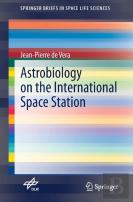Astrobiology On The International Space Station