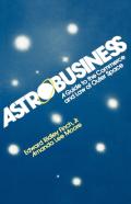 Astrobusinessa Guide To Commerce And Law Of Outer