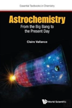 Bertrand.pt - Astrochemistry: From The Big Bang To The Present Day