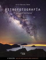 Astrofotografía. El Paisaje Nocturno