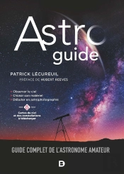 Astroguide : Guide Complet De L'Astronome Amateur