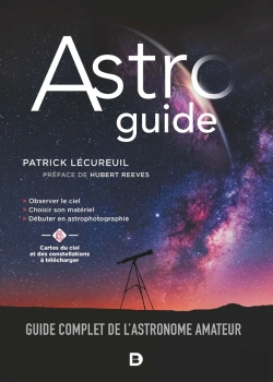 Bertrand.pt - Astroguide : Guide Complet De L'Astronome Amateur