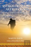 Astrolocality Astrology: A Guide To What It Is And How To Use It