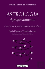 Astrologia, Aprofundamento, Capítulos, Recados e Reflexões
