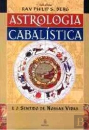 Astrologia Cabalística e o Sentido das Nossas Vidas