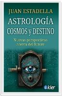 Astrologia, Cosmos Y Destino