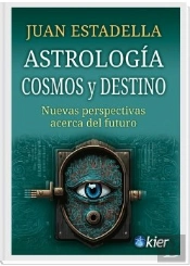 Astrologia, Cosmos Y Destino