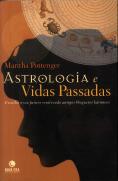 Astrologia e Vidas Passadas