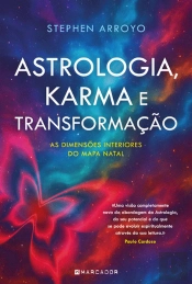 Astrologia, Karma e Transformação