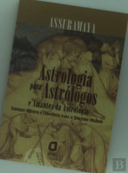 Bertrand.pt - Astrologia Para Astrólogos E Amantes Da Astrologia