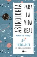 Astrologia Para La Vida Real. Manual De Trabajo