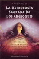Astrologia Sagrada De Los Cheroquis, La