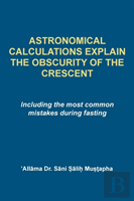 Astrological Calculations Explain The Obscurity Of The Crescent