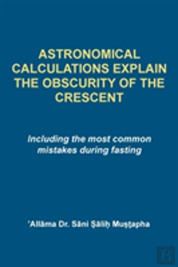 Bertrand.pt - Astrological Calculations Explain The Obscurity Of The Crescent
