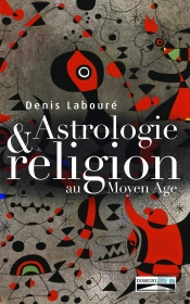 Astrologie & Religion Au Moyen Age