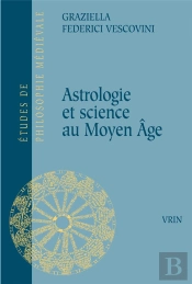 Astrologie Et Science Au Moyen Age