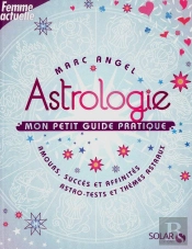 Astrologie  Mon Petit Guide Pratique