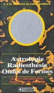 Astrologie. Radiesthesie Et Ondes De Formes