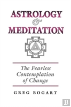 Bertrand.pt - Astrology And Meditation - The Fearless Contemplation Of Change