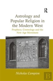 Astrology And Popular Religion In The Modern West