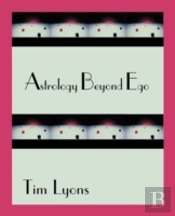 Astrology Beyond Ego