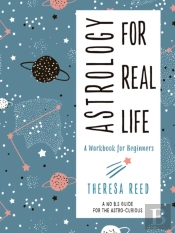 Astrology For Real Life
