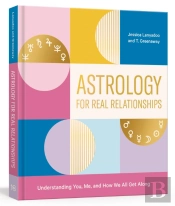 Astrology For Real Relationships