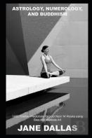 Astrology, Numerology, And Buddhism