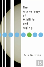 Astrology Of Midlife And Aging