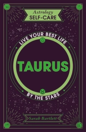 Astrology Self-Care: Taurus