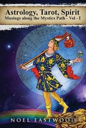 Astrology, Tarot, Spirit