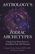 Astrology'S Zodiac Archetypes