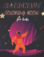 Astronaut Coloring Book For Kids