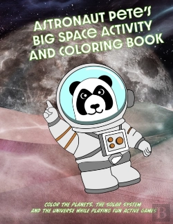 Bertrand.pt - Astronaut Pete'S Big Space Game And Coloring Book