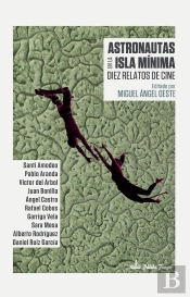 Astronautas En La Isla Mínima
