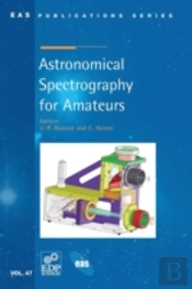 Astronomical Spectrography For Amateurs