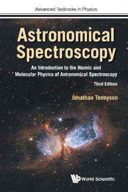 Bertrand.pt - Astronomical Spectroscopy: An Introduction To The Atomic And Molecular Physics Of Astronomical Spectroscopy (Third Edition)