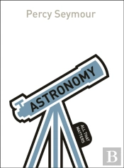 Astronomy: All That Matters