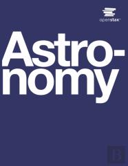 Astronomy By Openstax (Print Version, Paperback, B&W)