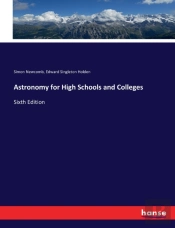 Astronomy For High Schools And Colleges