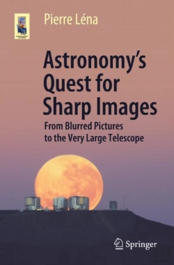 Bertrand.pt - Astronomyâ€™S Quest For Sharp Images