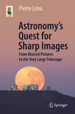 Bertrand.pt - Astronomy'S Quest For Sharp Images