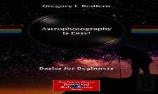 Astrophotography Is Easy!