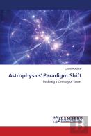 Astrophysics' Paradigm Shift