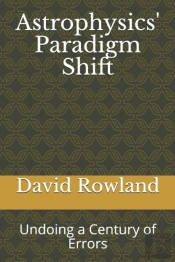 Astrophysics' Paradigm Shift