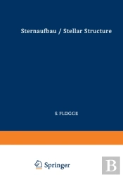 Astrophysik Ii: Sternaufbau / Astrophysics Ii: Stellar Structure