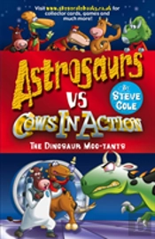 Astrosaurs Vs Cows In Action: The Dinosaur Moo-Tants