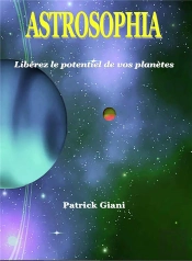 Astrosophia  Liberez Le Potentiel De Vos Planetes